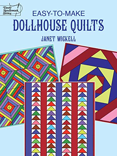 Stock image for Easy-to-Make Dollhouse Quilts (Dover Quilting) for sale by Your Online Bookstore