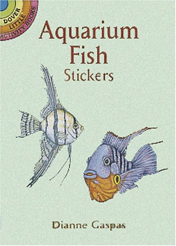 Beispielbild fr Aquarium Fish Stickers (Dover Little Activity Books) zum Verkauf von Newsboy Books