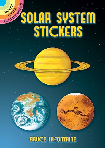 Solar System Stickers (Dover Little Activity Books: Nature) (9780486403083) by Bruce LaFontaine