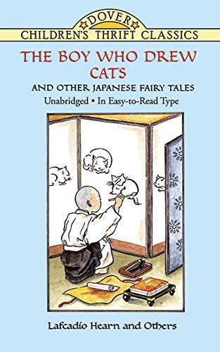 Imagen de archivo de The Boy Who Drew Cats and Other Japanese Fairy Tales (Dover Children's Thrift Classics) a la venta por Your Online Bookstore