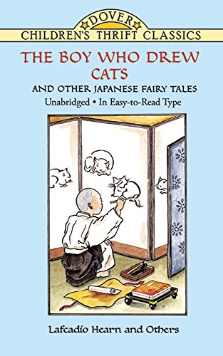 Stock image for The Boy Who Drew Cats and Other Japanese Fairy Tales (Dover Children's Thrift Classics) for sale by GF Books, Inc.