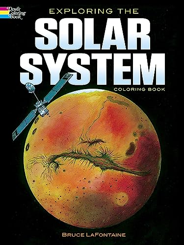 Imagen de archivo de Exploring the Solar System (Dover Nature Coloring Book) a la venta por SecondSale