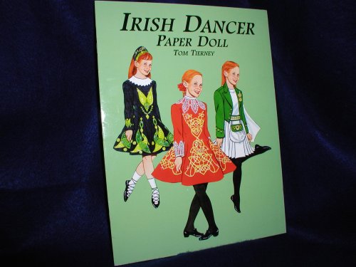 Irish Dancer Paper Doll (Dover Paper Dolls) (9780486403700) by Tom Tierney