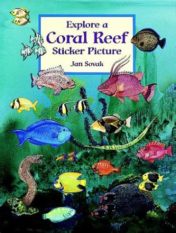 Explore a Coral Reef Sticker Picture (Dover Sticker Books) (9780486403793) by Jan Sovak