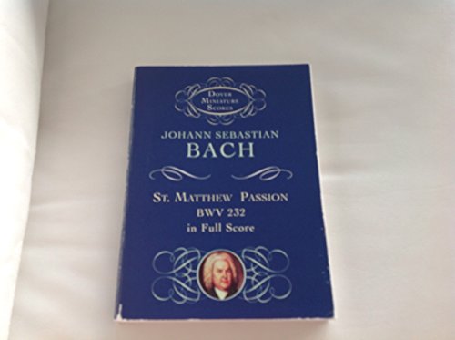 9780486404172: Johann Sebastian Bach Mass In B Minor In Full Score Bk (Dover Miniature Scores: Choral)