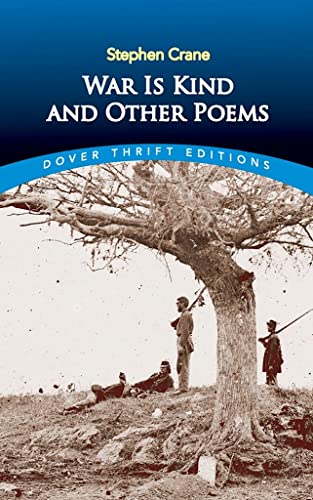 Beispielbild fr War Is Kind and Other Poems (Dover Thrift Editions) zum Verkauf von Wonder Book