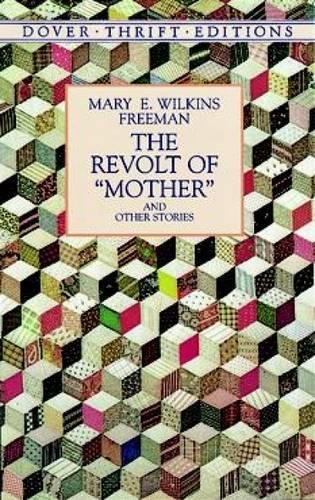 9780486404288: The Revolt of "Mother" and Other Stories