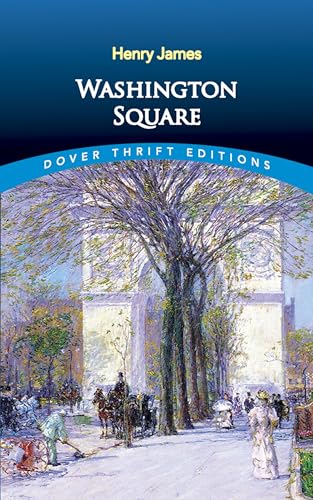 Beispielbild für Washington Square (Dover Thrift Editions: Classic Novels) zum Verkauf von Discover Books