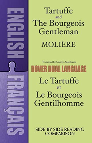 Imagen de archivo de Tartuffe and the Bourgeois Gentleman (Dual-Language) (English and French Edition) a la venta por Ezekial Books, LLC
