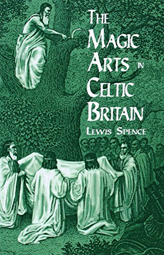 9780486404479: The Magic Arts in Celtic Britain (Dover Occult)