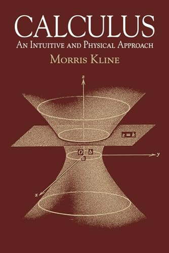 Beispielbild fr Calculus: An Intuitive and Physical Approach (Second Edition) (Dover Books on Mathematics) zum Verkauf von BooksRun