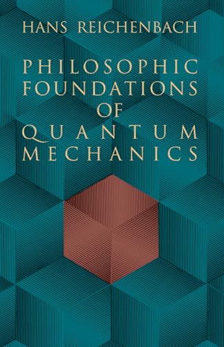 Stock image for Philosophic Foundations of Quantum Mechanics (Dover Books on Physics) for sale by HPB-Red