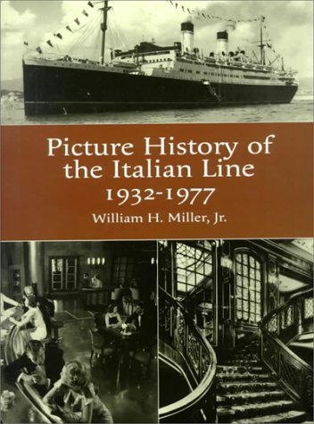 Stock image for The Picture History of the Italian Line, 1932-1977 for sale by Valley Books