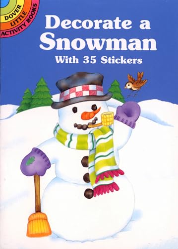 Beispielbild fr Decorate a Snowman With 35 Stickers zum Verkauf von Books Unplugged