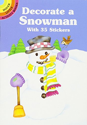 9780486405070: Decorate a Snowman With 34 Stickers