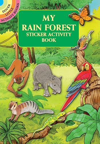 Stock image for My Rain Forest Sticker Activity Book (Dover Little Activity Books (Paperback)) for sale by Revaluation Books