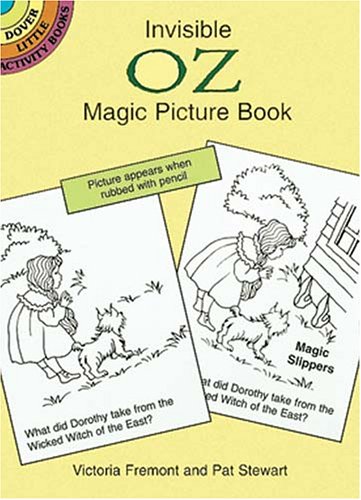 Invisible Oz Magic Picture Book (9780486405285) by Fremont, Victoria; Stewart, Pat