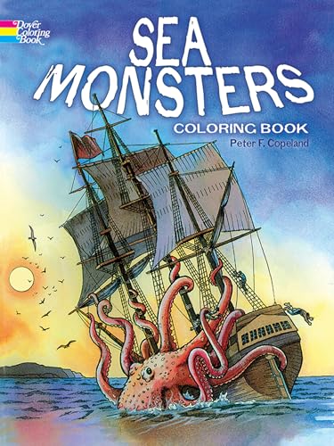 Sea Monsters Coloring Book (Dover Sea Life Coloring Books) (9780486405629) by [???]