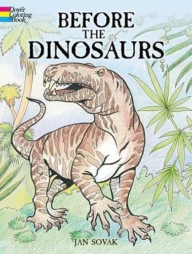 Before the Dinosaurs (9780486405681) by Jan Sovak