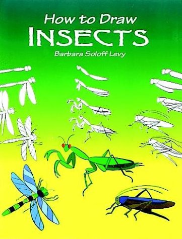 Beispielbild fr How to Draw Insects (How to Draw (Dover)) zum Verkauf von WorldofBooks