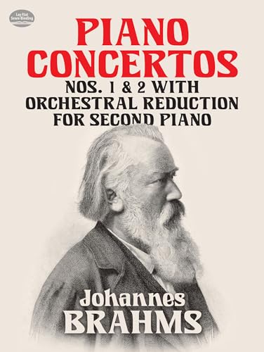 Piano Concertos Nos. 1 and 2: With Orchestral Reduction for Second Piano (Dover Classical Piano Music: Four Hands) (9780486406251) by Brahms, Johannes