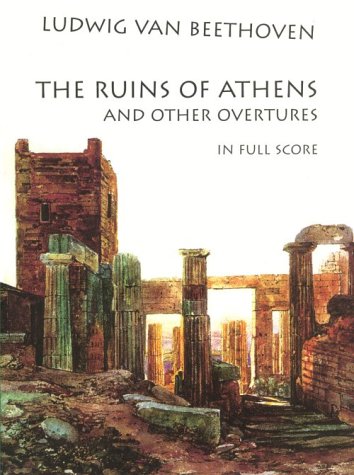 The Ruins of Athens and Other Great Overtures in Full Score (9780486406282) by Beethoven, Ludwig Van