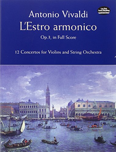 9780486406312: Antonio vivaldi: l'estro armonico op.3 (full score): 12 Concertos for Violins and String Orchestra (Dover Orchestral Music Scores)