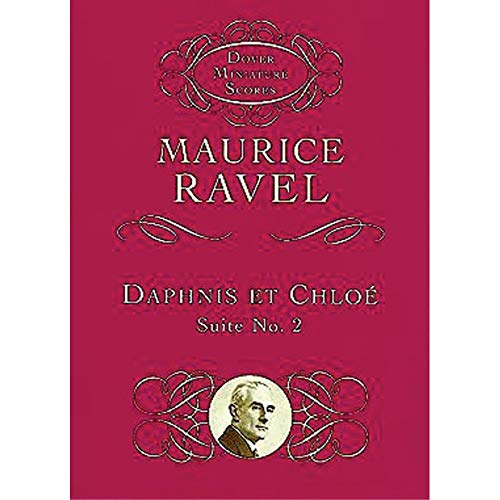 9780486406404: Maurice Ravel Daphnis Et Chloe Suite No. 2 (Miniature Score) Orch (Dover Miniature Scores)