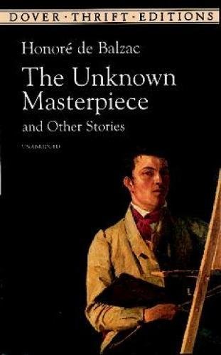 Beispielbild fr The Unknown Masterpiece and Other Stories (Dover Thrift Editions) zum Verkauf von Wonder Book