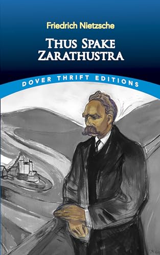 Thus Spake Zarathustra - Nietzsche, Friedrich Wilhelm