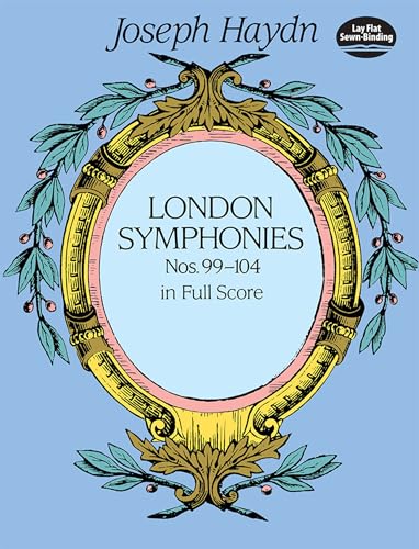 Stock image for London Symphonies : Nos. 99-104 in Full Score for sale by ZBK Books