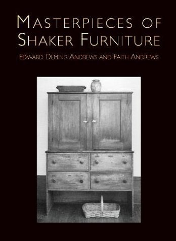 Beispielbild fr Masterpieces of Shaker Furniture zum Verkauf von Gulf Coast Books