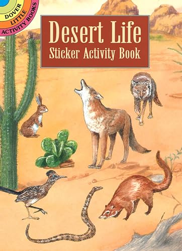 Desert Life Sticker Activity Book (Dover Little Activity Books: Nature) (9780486407470) by Steven James Petruccio