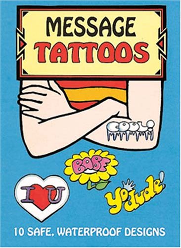 Beispielbild fr Message Tattoos zum Verkauf von Eatons Books and Crafts