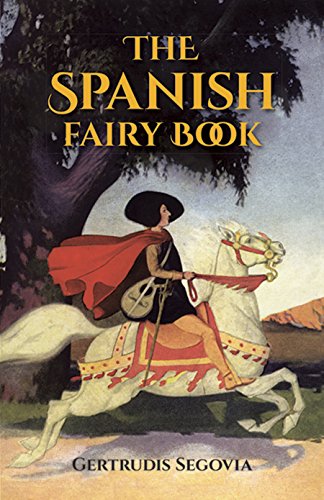 Imagen de archivo de The Spanish Fairy Book a la venta por ThriftBooks-Atlanta