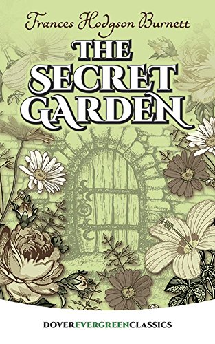 9780486407845: The Secret Garden (Dover Children's Evergreen Classics)