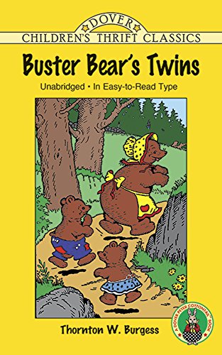 Beispielbild fr Buster Bear's Twins (Dover Children's Thrift Classics) zum Verkauf von GF Books, Inc.