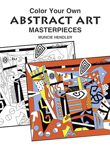 9780486408002: Color Your Own Abstract Art Masterpieces (Dover Art Masterpieces To Color)