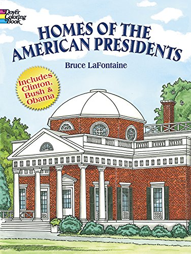 Stock image for Homes of the American Presidents Coloring Book (Dover History Coloring Book) for sale by Wonder Book