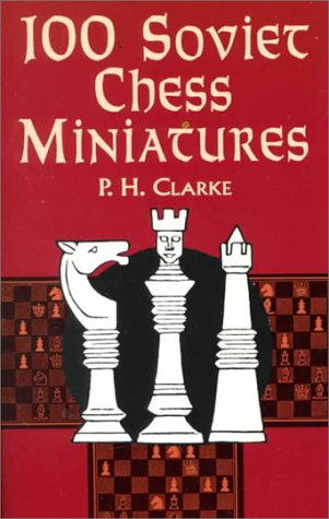 Beispielbild fr 100 Soviet Chess Miniatures zum Verkauf von GF Books, Inc.