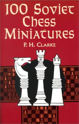 Stock image for 100 Soviet Chess Miniatures for sale by GF Books, Inc.