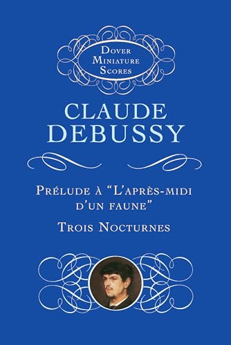 Stock image for Prelude a l'Apres-Midi d'un Faune /Trois Nocturnes for sale by Better World Books: West