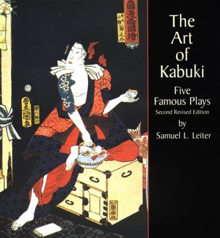 9780486408729: The Art of Kabuki: Five Famous Plays