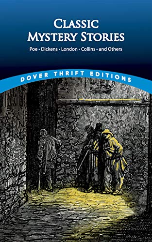 9780486408811: Classic Mystery Stories: Poe, Dickens, London, Collins and others (Dover Thrift Editions: Crime/Mystery/Thrillers)