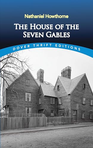 9780486408828: The House of the Seven Gables (Dover Thrift Editions)