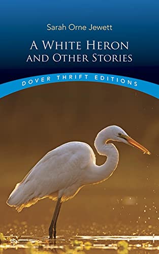 9780486408842: White Heron" and Other Stories (Thrift Editions)