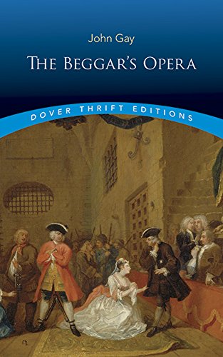 Imagen de archivo de The Beggar's Opera (Dover Thrift Editions) a la venta por SecondSale