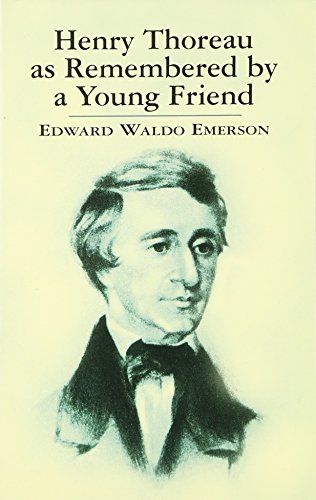 Imagen de archivo de Henry Thoreau, As Remembered by a Young Friend a la venta por Better World Books