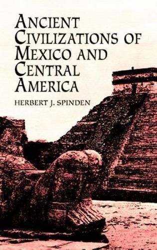 Imagen de archivo de Ancient Civilizations of Mexico and Central America a la venta por Better World Books