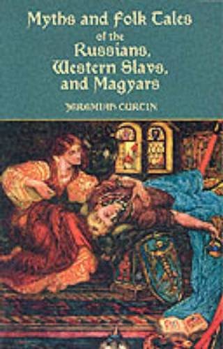 9780486409054: Myths and Folk Tales of the Russians, Western Slavs, and Magyars